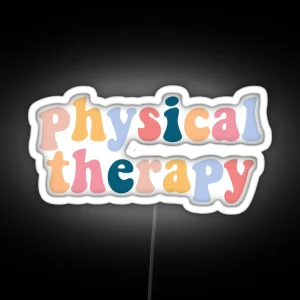 Physical Therapy RGB Neon Sign