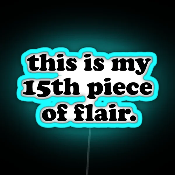 Pieces Of Flair RGB Neon Sign