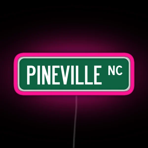 Pineville NC Street Sign RGB Neon Sign