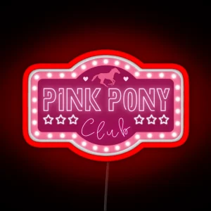 Pink Pony Club Sign V2 RGB Neon Sign