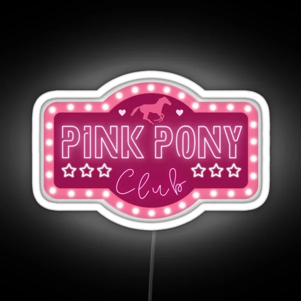 Pink Pony Club Sign V2 RGB Neon Sign