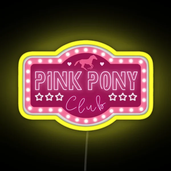 Pink Pony Club Sign V2 RGB Neon Sign