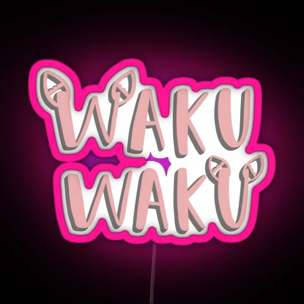 Pink Waku Waku Phrase RGB Neon Sign