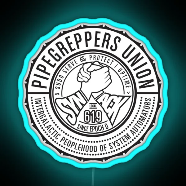 Pipegreppers Union Local 619 RGB Neon Sign