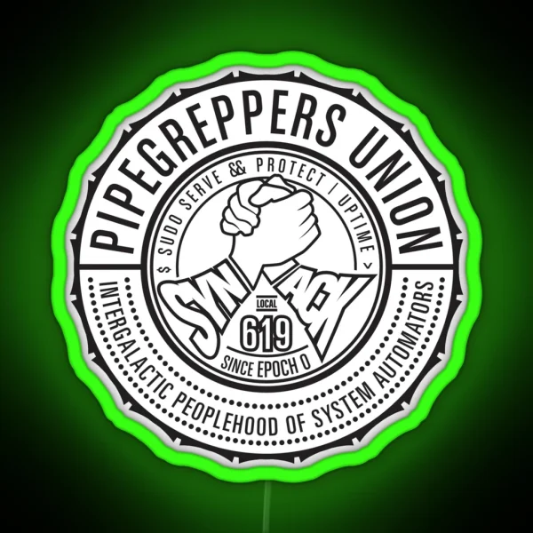 Pipegreppers Union Local 619 RGB Neon Sign