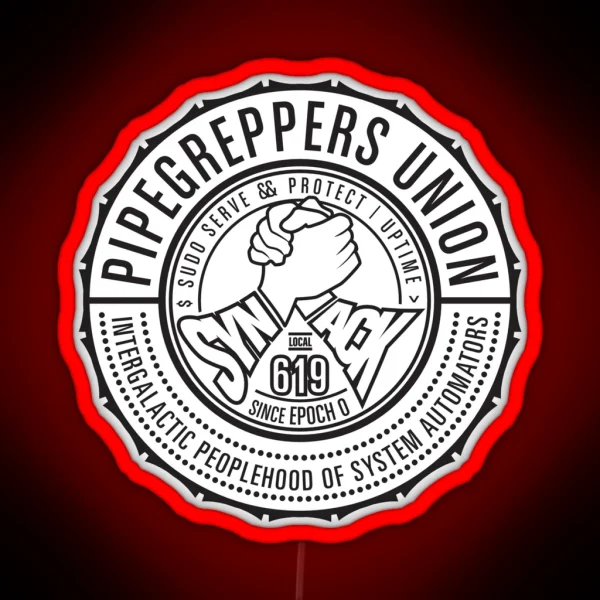 Pipegreppers Union Local 619 RGB Neon Sign