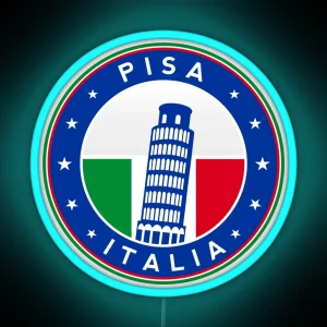 Pisa Italy Pisa Italia Pisa Tower Torre Di Pisa RGB Neon Sign