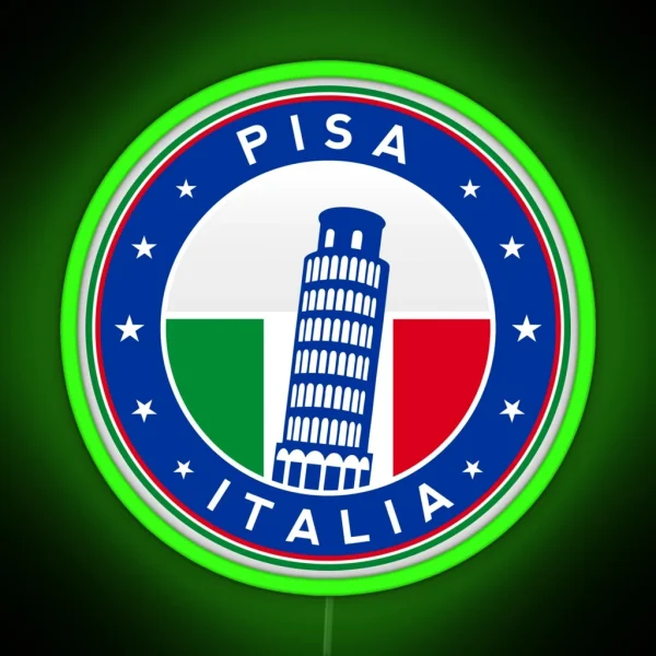 Pisa Italy Pisa Italia Pisa Tower Torre Di Pisa RGB Neon Sign
