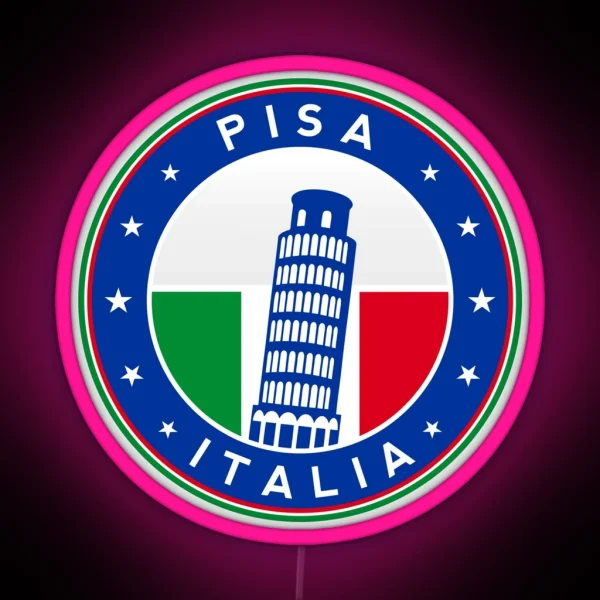 Pisa Italy Pisa Italia Pisa Tower Torre Di Pisa RGB Neon Sign