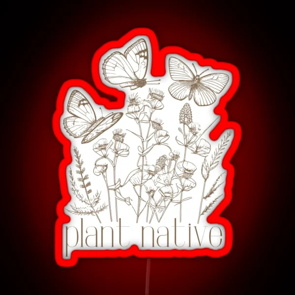 Plant Native RGB Neon Sign