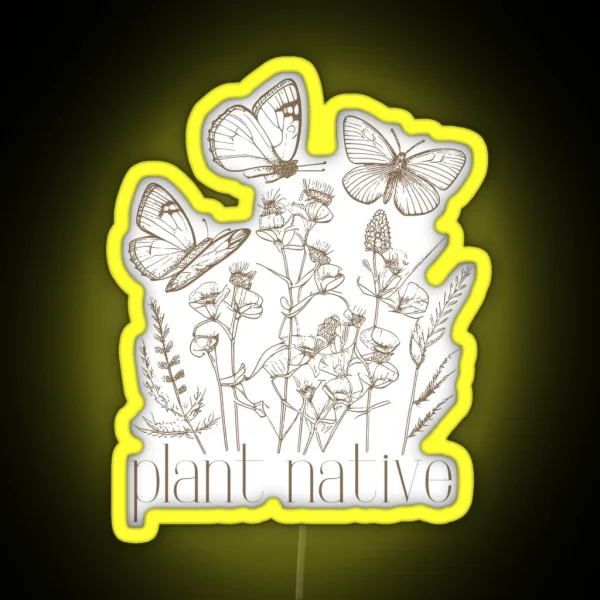 Plant Native RGB Neon Sign