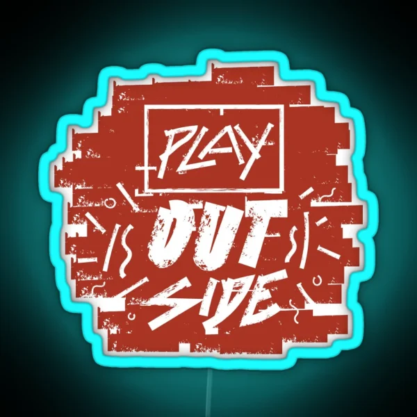 Play Outside RGB Neon Sign