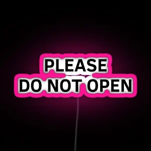 Please Do Not Open RGB Neon Sign