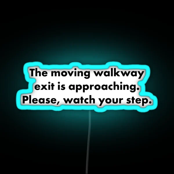 Please Watch Your Step RGB Neon Sign