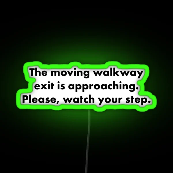 Please Watch Your Step RGB Neon Sign