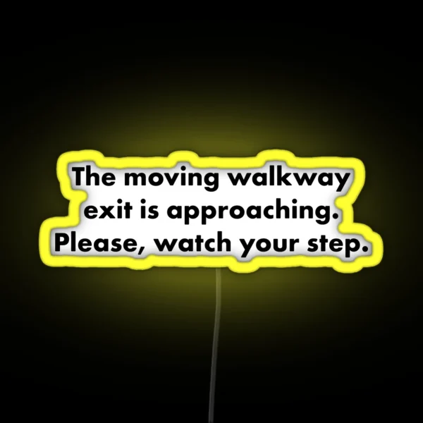 Please Watch Your Step RGB Neon Sign