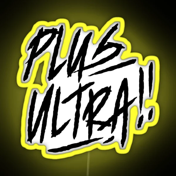 Plus Ultra For Fans RGB Neon Sign