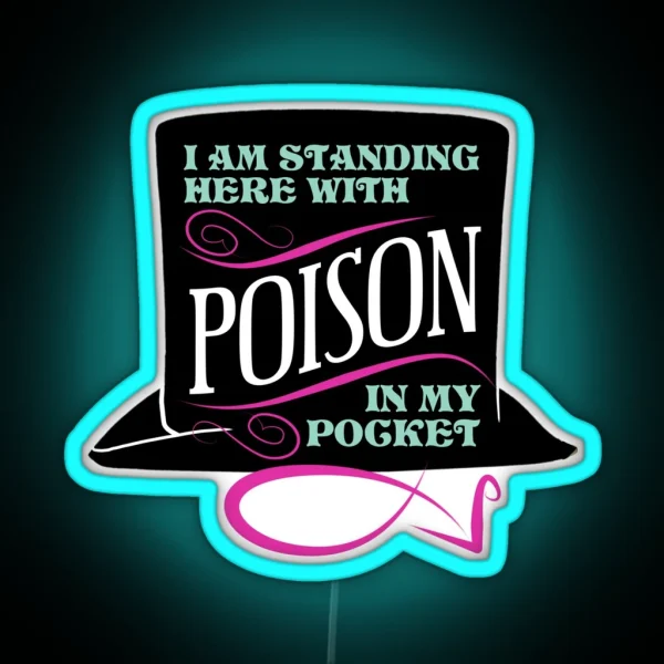 Poison In My Pocket RGB Neon Sign