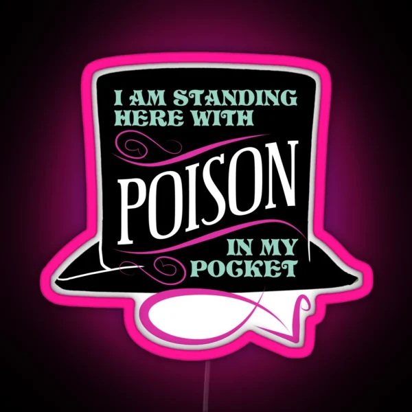 Poison In My Pocket RGB Neon Sign