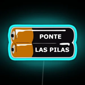 Ponte Las Pilas RGB Neon Sign