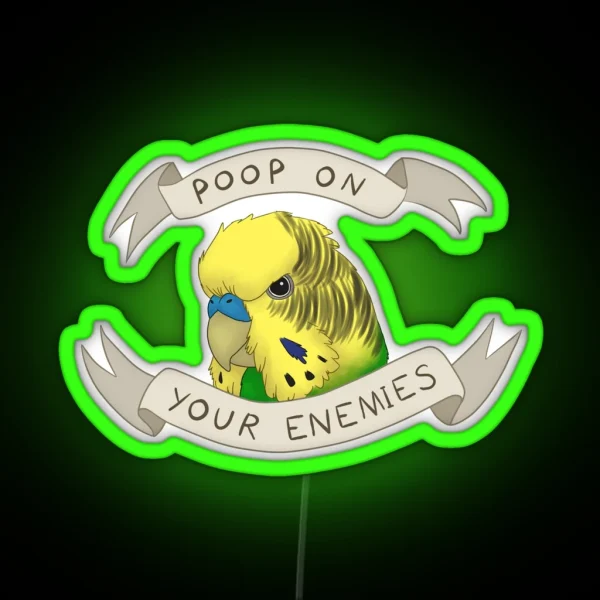 Poop On Your Enemies RGB Neon Sign