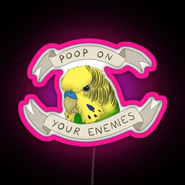 Poop On Your Enemies RGB Neon Sign