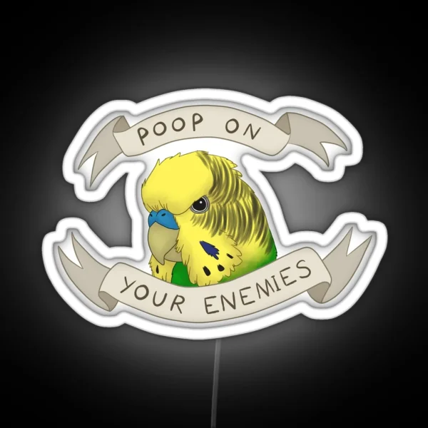 Poop On Your Enemies RGB Neon Sign