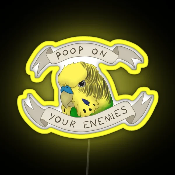 Poop On Your Enemies RGB Neon Sign