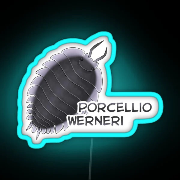 Porcellio Werneri RGB Neon Sign