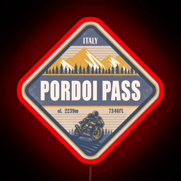 Pordoi Pass Italy Motorcycling Mountain Design RGB Neon Sign