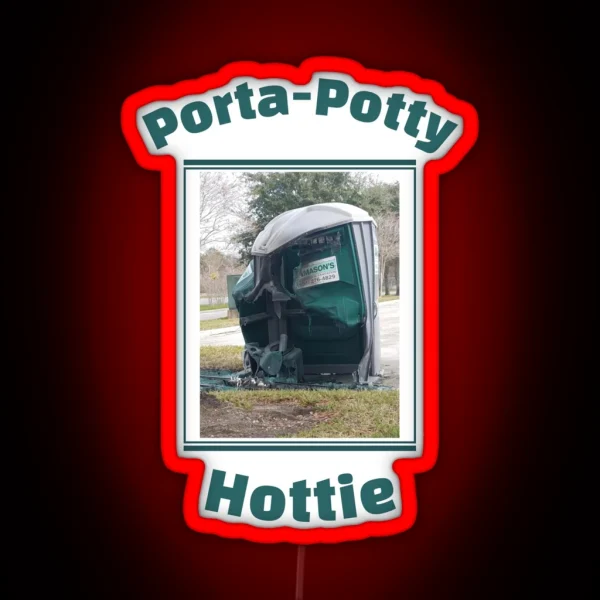 Porta Potty Hottie RGB Neon Sign