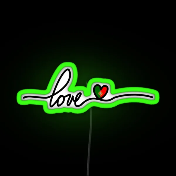 Portugal Love Flag RGB Neon Sign