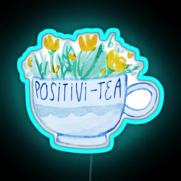 Positivi Tea RGB Neon Sign