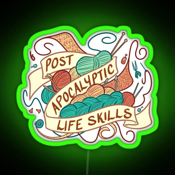 Post Apocalyptic Life Skills RGB Neon Sign