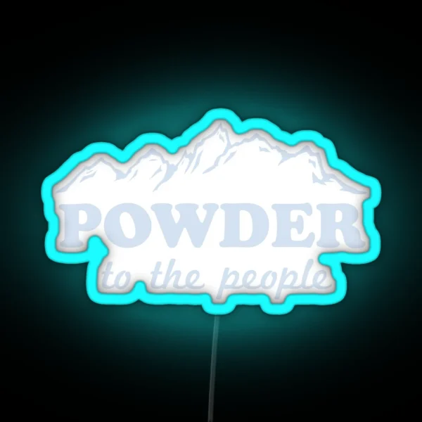 Powder To The People RGB Neon Sign
