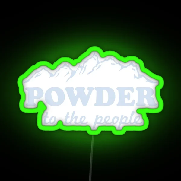 Powder To The People RGB Neon Sign