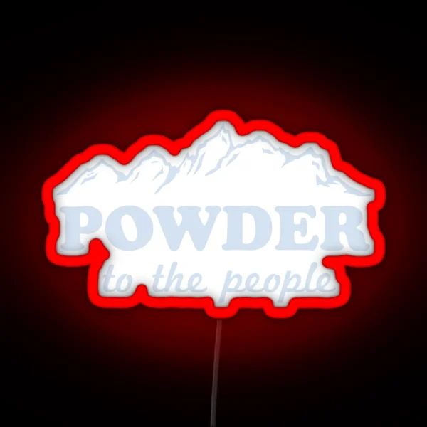 Powder To The People RGB Neon Sign