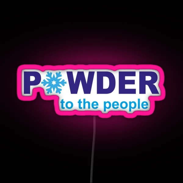 Powder To The People RGB Neon Sign