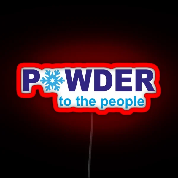 Powder To The People RGB Neon Sign