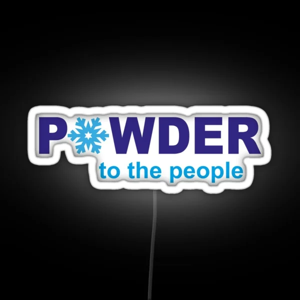 Powder To The People RGB Neon Sign