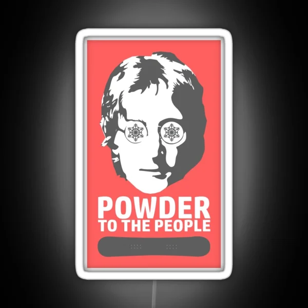 Powder To The People Snowboard RGB Neon Sign