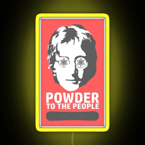 Powder To The People Snowboard RGB Neon Sign