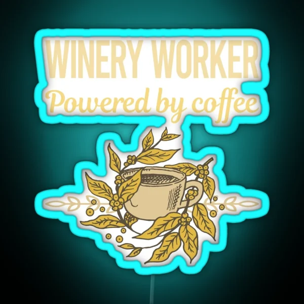 Powered By Coffee Winery Worker RGB Neon Sign