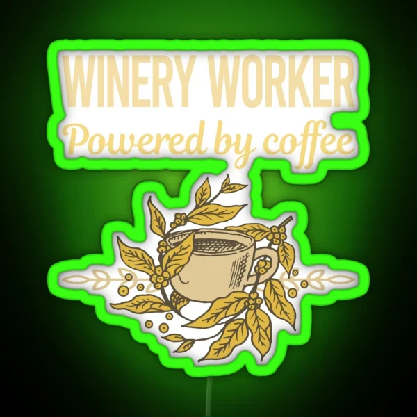 Powered By Coffee Winery Worker RGB Neon Sign