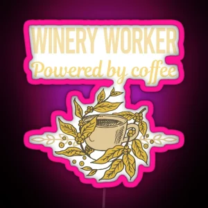 Powered By Coffee Winery Worker RGB Neon Sign