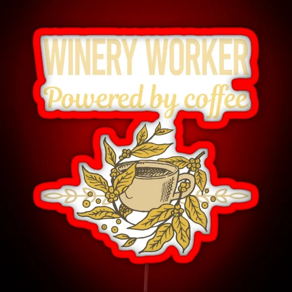 Powered By Coffee Winery Worker RGB Neon Sign