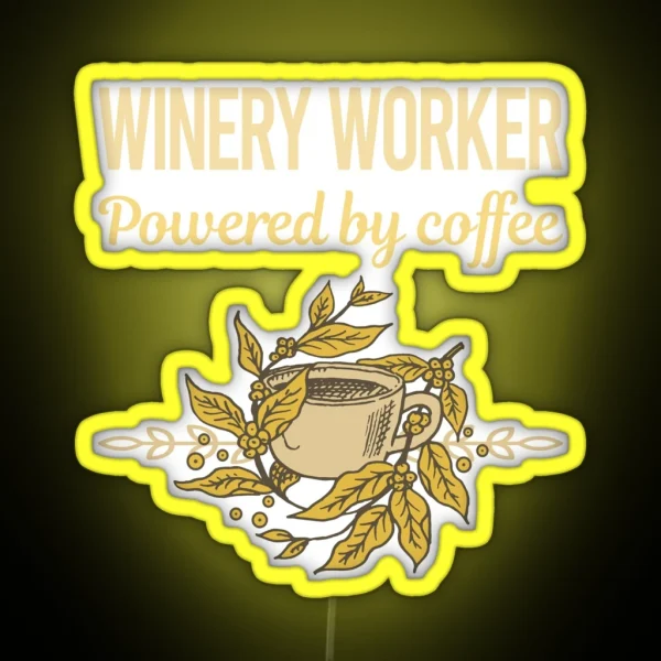 Powered By Coffee Winery Worker RGB Neon Sign