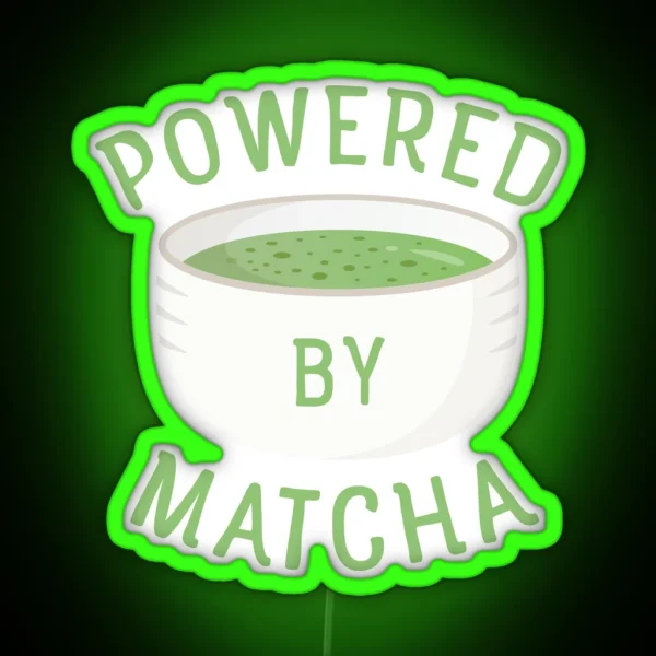 Powered By Matcha Green Tea Cup RGB Neon Sign