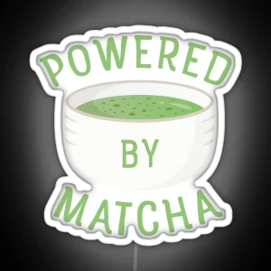 Powered By Matcha Green Tea Cup RGB Neon Sign
