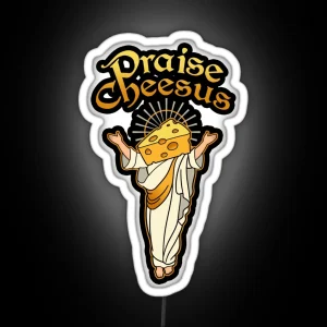 Praise Cheesus RGB Neon Sign